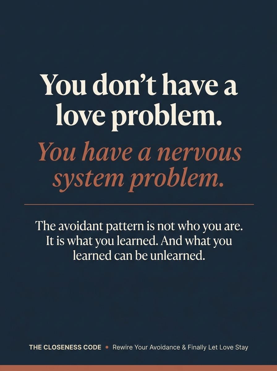 The Closeness Code: Rewire Your Avoidance and Finally Let Love Stay